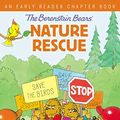 Cover Art for 0025986768041, The Berenstain Bears' Nature Rescue by Stan Berenstain, Jan Berenstain, Mike Berenstain