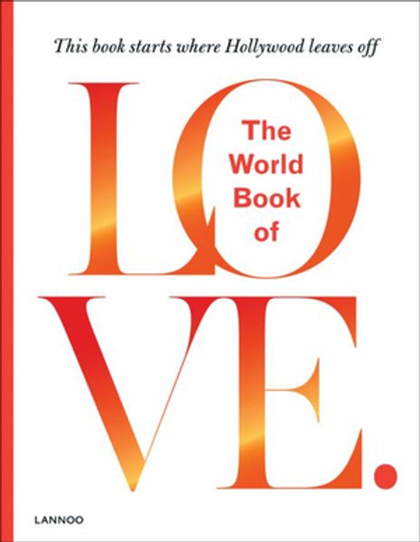 Cover Art for 9789401457798, World Book of Love by Leo Bormans