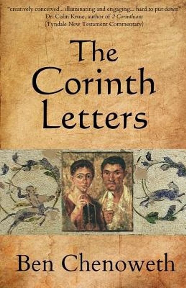 Cover Art for 9781517376840, The Corinth Letters by Ben Chenoweth