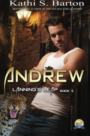 Cover Art for 9781629893839, Andrew: Lanning's Leap: Volume 5 by Kathi S. Barton