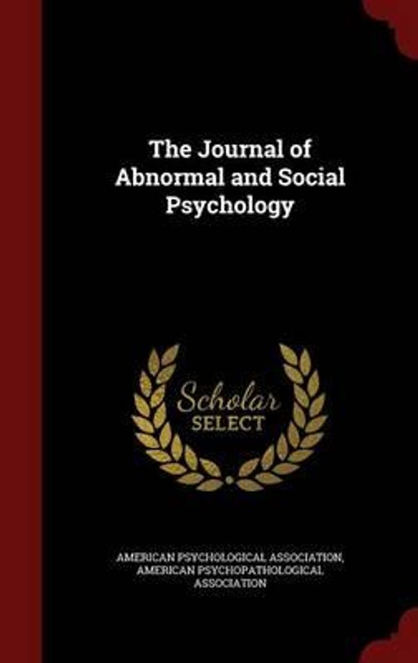 Cover Art for 9781298832870, The Journal of Abnormal and Social Psychology by American Psychological Association,American Psychopathological Association