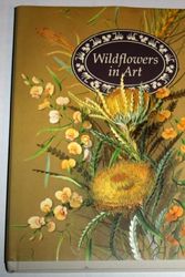 Cover Art for 9780730936008, Wildflowers in Art by Janda Gooding