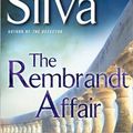 Cover Art for 9781101188781, The Rembrandt Affair by Daniel Silva