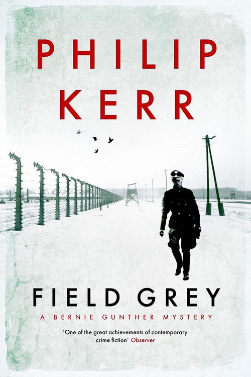 Cover Art for 9781849164122, Field Grey by Philip Kerr