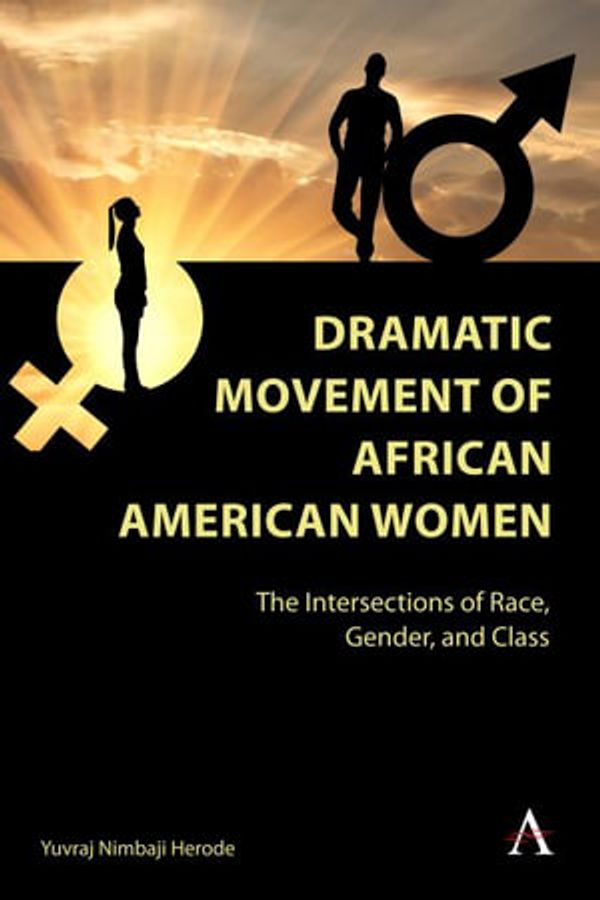 Cover Art for 9781839988257, Dramatic Movement of African American Women by Yuvraj Nimbaji Herode