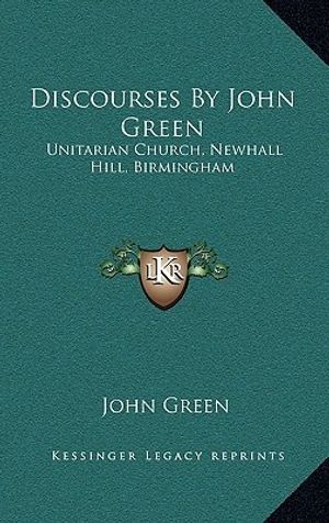 Cover Art for 9781163546871, Discourses by John Green by John Green