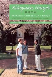 Cover Art for 9780295983288, Xiaoyuan Hanyu / Speaking Chinese on Campus by Stella Chen