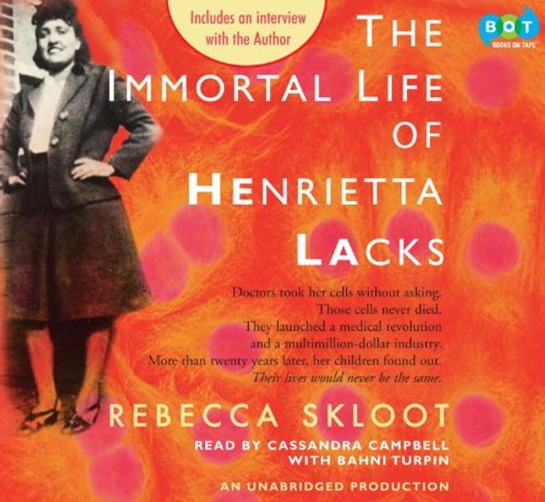 Cover Art for 9780307712523, The Immortal Life of Henrietta Lacks by Rebecca Skloot