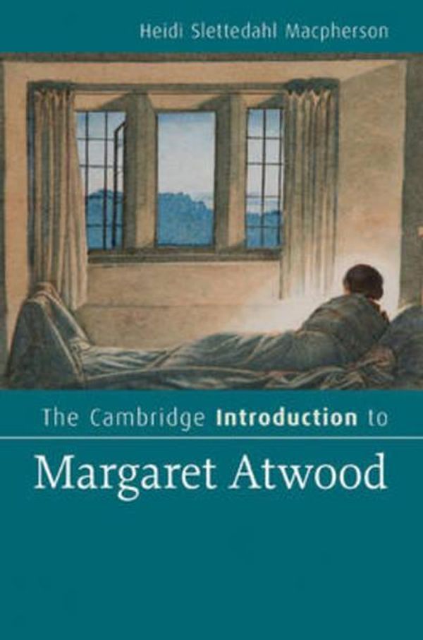 Cover Art for 9780511796111, The Cambridge Introduction to Margaret Atwood by Heidi Slettedahl Macpherson