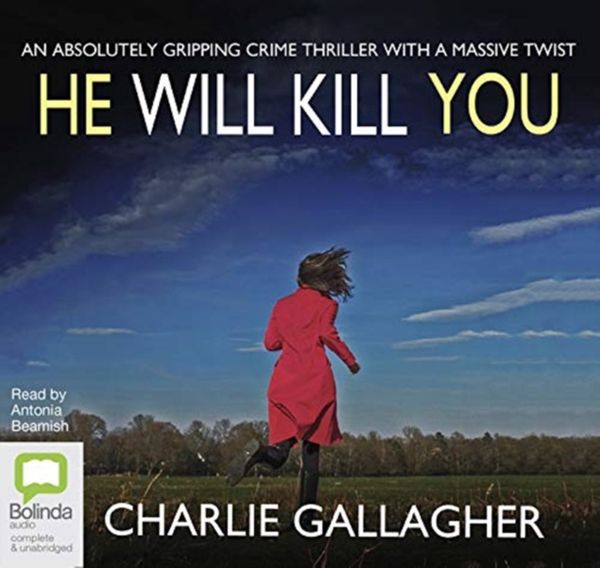 Cover Art for 9780655609162, He Will Kill You by Charlie Gallagher