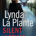 Cover Art for 9781471114953, Prime Suspect 3Silent Victims by Lynda La Plante