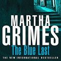 Cover Art for 9780747272724, The Blue Last by Martha Grimes