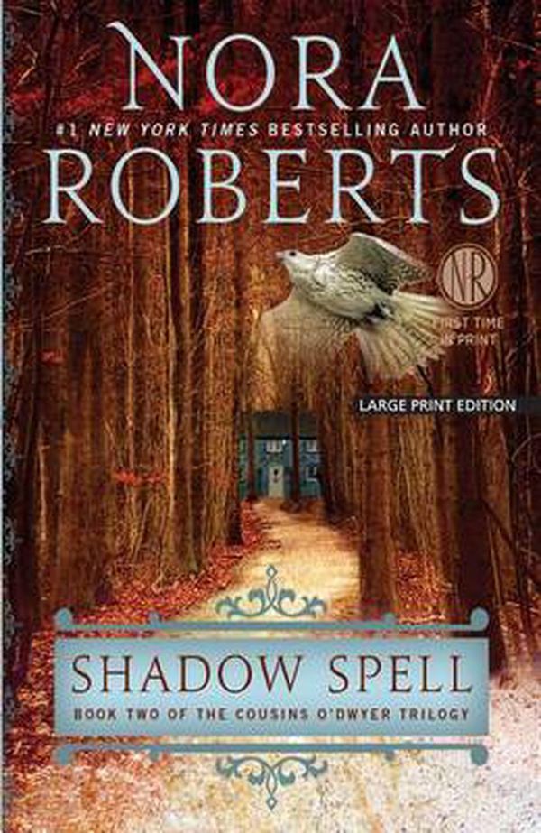 Cover Art for 9781594137389, Shadow Spell by Nora Roberts