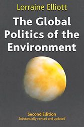 Cover Art for 9780814722183, The Global Politics of the Environment: Second Edition by Lorraine Elliott