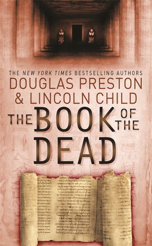 Cover Art for 9780752882901, The Book of the Dead: An Agent Pendergast Novel by Douglas Preston
