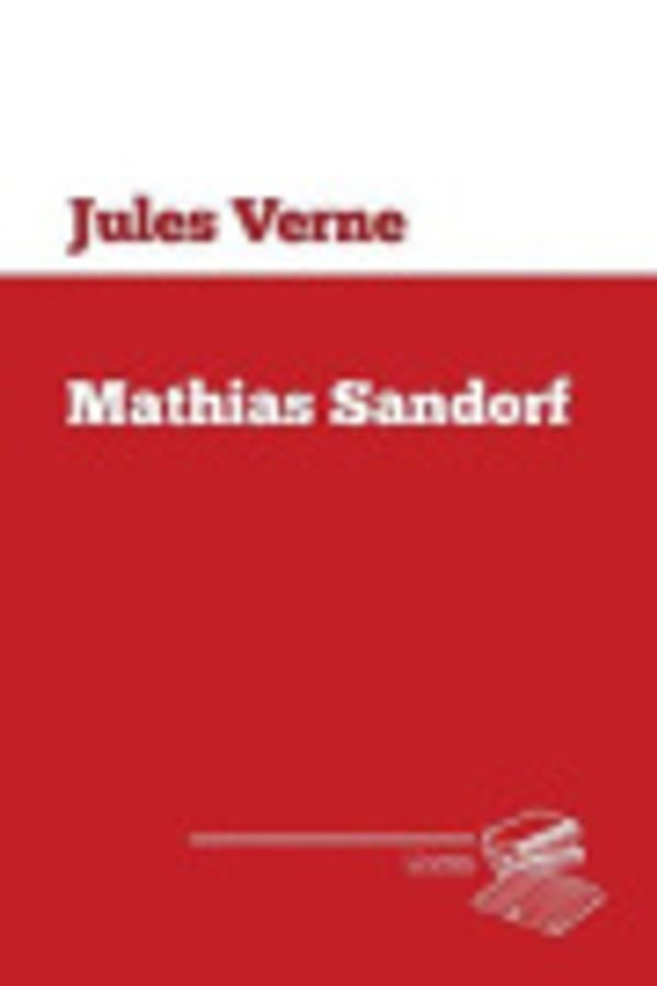 Cover Art for 9781976379185, Mathias Sandorf by Jules Verne