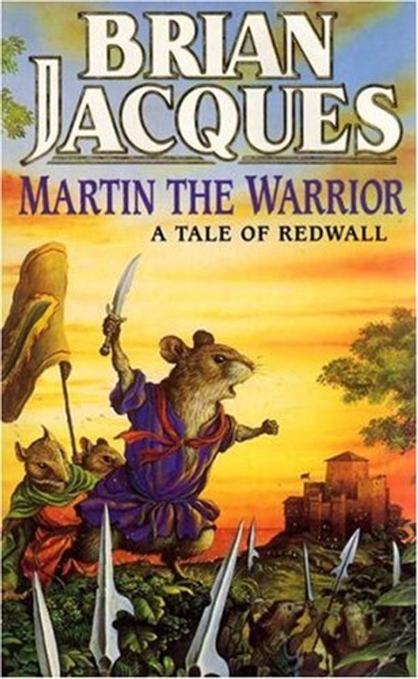 Cover Art for 9780099281719, Martin the Warrior: A Tale of Redwall (Red Fox Older Fiction) by Brian Jacques