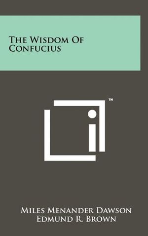 Cover Art for 9781258053369, The Wisdom of Confucius by Confucius