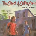 Cover Art for 9780756981853, The Ghost of Cutler Creek by Cynthia C. DeFelice