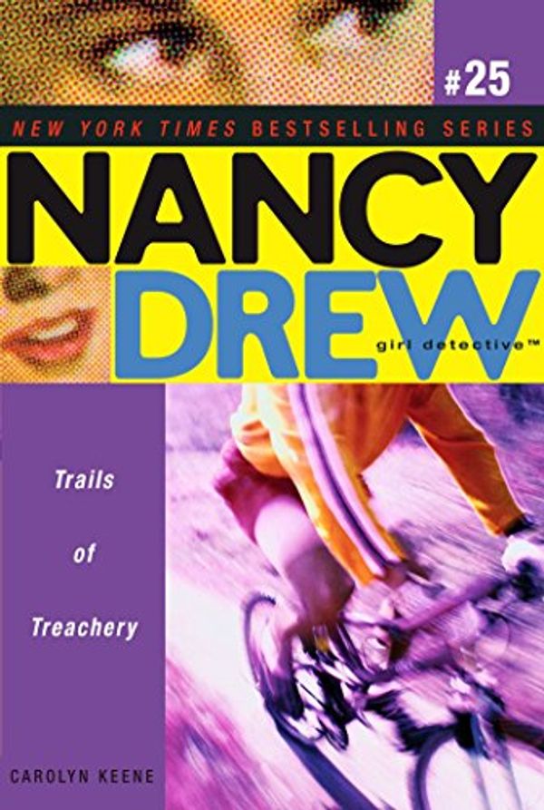 Cover Art for B00768D8SU, Trails of Treachery (Nancy Drew (All New) Girl Detective Book 25) by Carolyn Keene