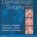 Cover Art for 9780323497565, Flaps and Grafts in Dermatologic Surgery by Thomas E. Rohrer