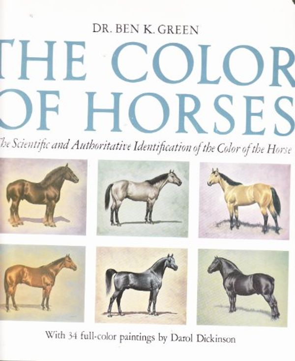 Cover Art for 9780873581318, The Color of Horses by Ben K. Green