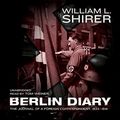 Cover Art for 9781441734150, Berlin Diary by William L. Shirer