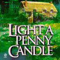 Cover Art for 9780451192028, Light a Penny Candle by Maeve Binchy