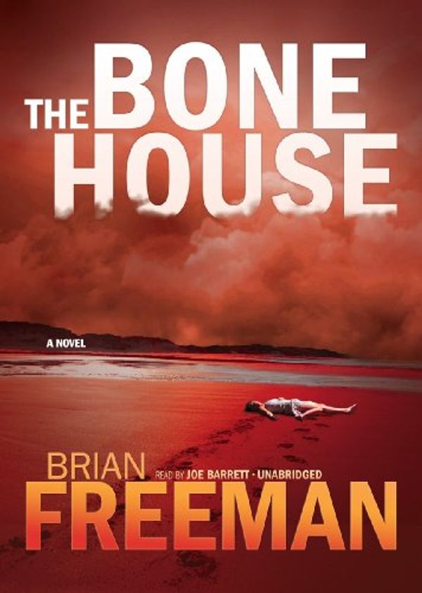 Cover Art for 9781441780461, The Bone House by Brian Freeman