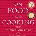 Cover Art for B000PAAH1W, On Food and Cooking: The Science and Lore of the Kitchen by Harold McGee