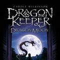 Cover Art for 9780230531406, Dragonkeeper by Carole Wilkinson