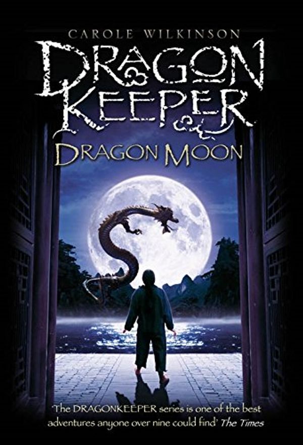 Cover Art for 9780230531406, Dragonkeeper by Carole Wilkinson