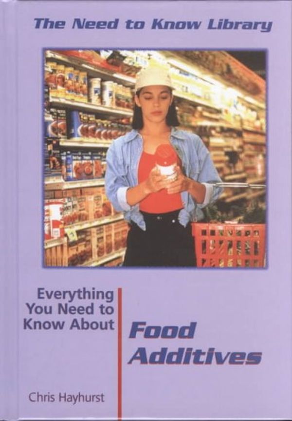 Cover Art for 9780823935482, Food Additives by Chris Hayhurst