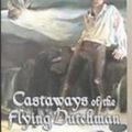Cover Art for 9781439522318, Castaways of the Flying Dutchman by Brian Jacques