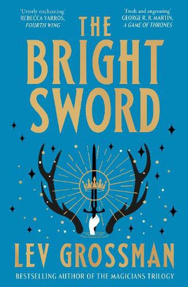 Cover Art for 9781529939132, The Bright Sword by Lev Grossman