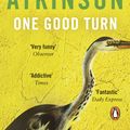 Cover Art for 9780552772440, One Good Turn by Kate Atkinson