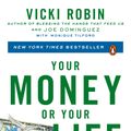 Cover Art for 9781101539705, UC_Your Money or Your Life by Vicki Robin, Joe Dominguez