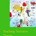 Cover Art for 9781603290814, Teaching Narrative Theory by David Herman, Brian McHale, James Phelan