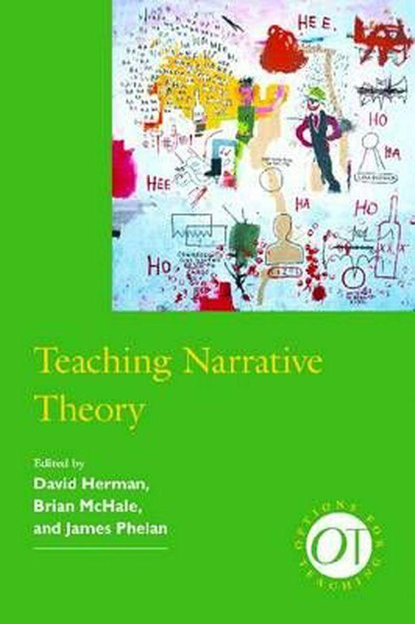 Cover Art for 9781603290814, Teaching Narrative Theory by David Herman, Brian McHale, James Phelan