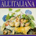 Cover Art for 9780552994446, Entertaining all'Italiana by Anna Del Conte