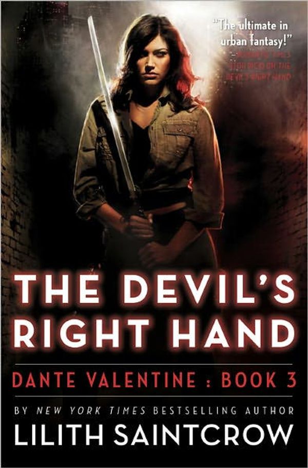Cover Art for 9781441887269, The Devil's Right Hand by Lilith Saintcrow