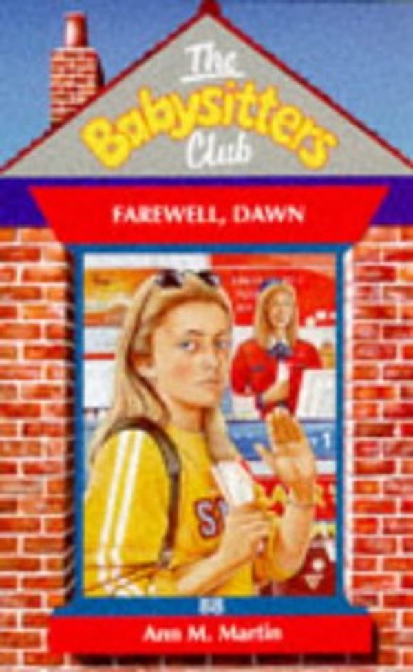 Cover Art for 9780590195652, Farewell Dawn (Babysitters Club) by Ann M. Martin