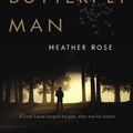 Cover Art for 9780702248962, The Butterfly Man by Heather Rose