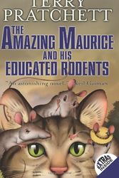 Cover Art for 9780385601238, The Amazing Maurice and His Educated Rodents by Terry Pratchett