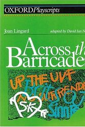 Cover Art for 9780198312727, Across the Barricades: Play by David Ian Neville