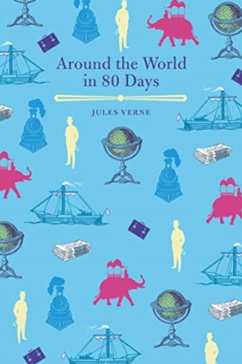 Cover Art for 9781788880787, Around the World in Eighty Days by Jules Verne