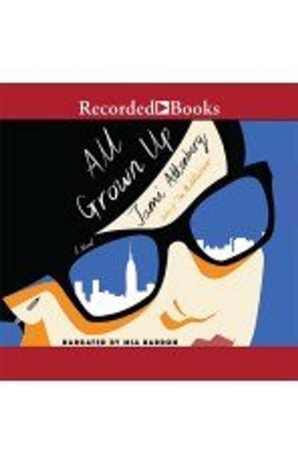 Cover Art for 9781501941511, All Grown Up by Jami Attenberg