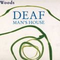 Cover Art for 9783865601445, Clare Woods: Deaf Man's House by Barry Schwabsky, Simon Wallis