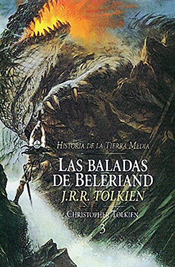 Cover Art for 9788445071731, Las Baladas de Beleriand by J. R. r. Tolkien