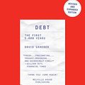Cover Art for 8601416773957, Debt - Updated and Expanded: The First 5,000 Years by David Graeber